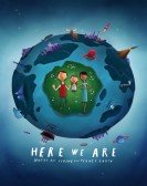 poster_here-we-are-notes-for-living-on-planet-earth_tt11692010.jpg Free Download