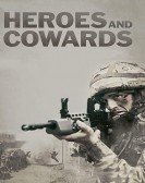 Heroes and Cowards Free Download