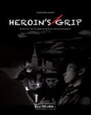 Heroin's Grip poster