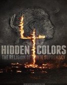 Hidden Colors 4: The Religion of White Supremacy Free Download