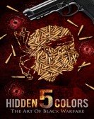 Hidden Colors 5: The Art of Black Warfare Free Download