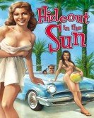 poster_hideout-in-the-sun_tt0053908.jpg Free Download