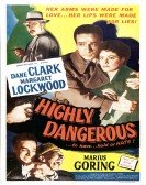 poster_highly-dangerous_tt0042553.jpg Free Download