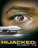 poster_hijacked-flight-73_tt27721398.jpg Free Download