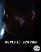 His Perfect Obsession Free Download