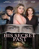 His Secret Past (2016) Free Download