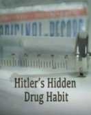 Hitlers Hidden Drug Habit poster