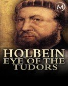 poster_holbein-eye-of-the-tudors_tt5657380.jpg Free Download