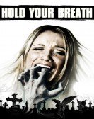 poster_hold-your-breath_tt2240312.jpg Free Download