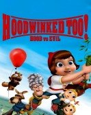 Hoodwinked Too! Hood VS. Evil Free Download