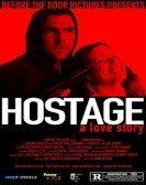 Hostage: A Love Story poster