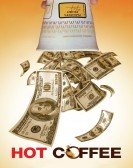 Hot Coffee poster