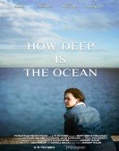 poster_how-deep-is-the-ocean_tt10991076.jpg Free Download
