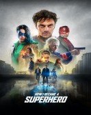 poster_how-i-became-a-superhero_tt10345590.jpg Free Download