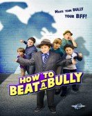 How to Beat a Bully Free Download