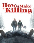 poster_how-to-make-a-killing_tt33984333.jpg Free Download