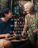 How to Make Millions Before Grandma Dies Free Download