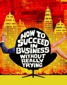 poster_how-to-succeed-in-business-without-really-trying_tt0061791.jpg Free Download