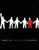 How to Survive a Plague Free Download