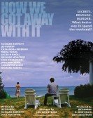 How We Got Away with It poster