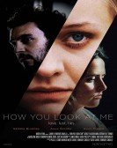 How You Look at Me poster