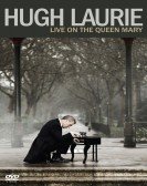 Hugh Laurie - Live on the Queen Mary poster