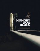 poster_hungry-dog-blues_tt12537592.jpg Free Download