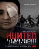 poster_hunted-the-war-against-gays-in-russia_tt4093636.jpg Free Download