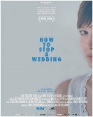 How to Stop a Wedding Free Download