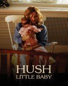 Hush Little Baby poster