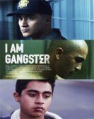 I Am Gangste poster