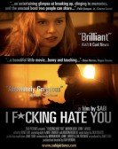 poster_i fucking hate you_tt1198066.jpg Free Download