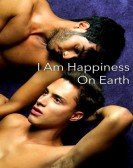 poster_i-am-happiness-on-earth_tt2871256.jpg Free Download