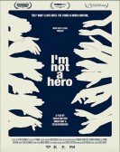 I am not a hero poster