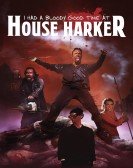 I Had a Bloody Good Time at House Harker (2016) Free Download