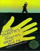 poster_i-have-tourettes-but-tourettes-doesnt-have-me_tt0756661.jpg Free Download