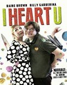 poster_i-heart-u_tt1446692.jpg Free Download