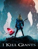 I Kill Giants (2018) poster