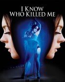 poster_i-know-who-killed-me_tt0897361.jpg Free Download