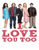 I Love You Too poster