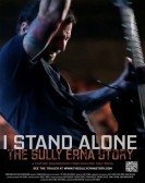 I Stand Alone: The Sully Erna Story poster