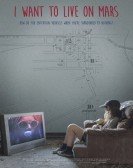 poster_i-want-to-live-on-mars_tt15164642.jpg Free Download