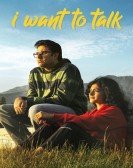 I Want to Talk Free Download