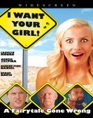 I Want Your Girl poster