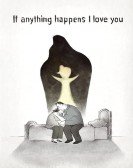 poster_if-anything-happens-i-love-you_tt11768948.jpg Free Download