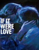 If It Were Love poster