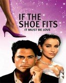 If the Shoe Fits poster