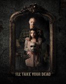 I'll Take Your Dead (2018) Free Download