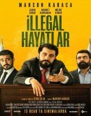 poster_illegal-lives_tt21385728.jpg Free Download