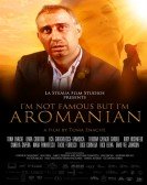 I'm Not Famous But I'm Aromanian Free Download